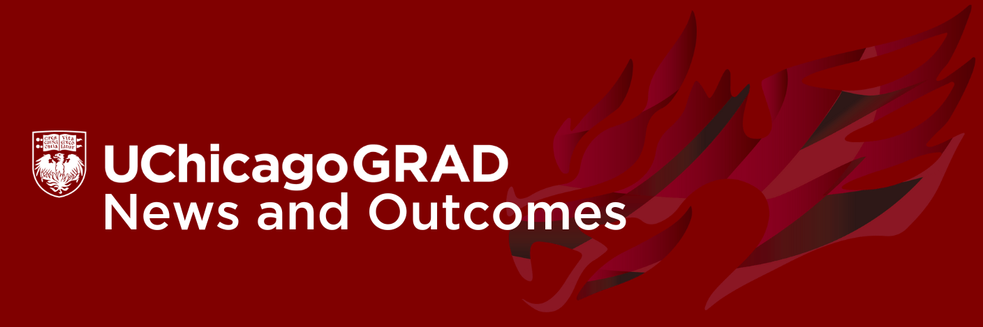 Maroon Banner: UChicagoGRAD News and Outcomes